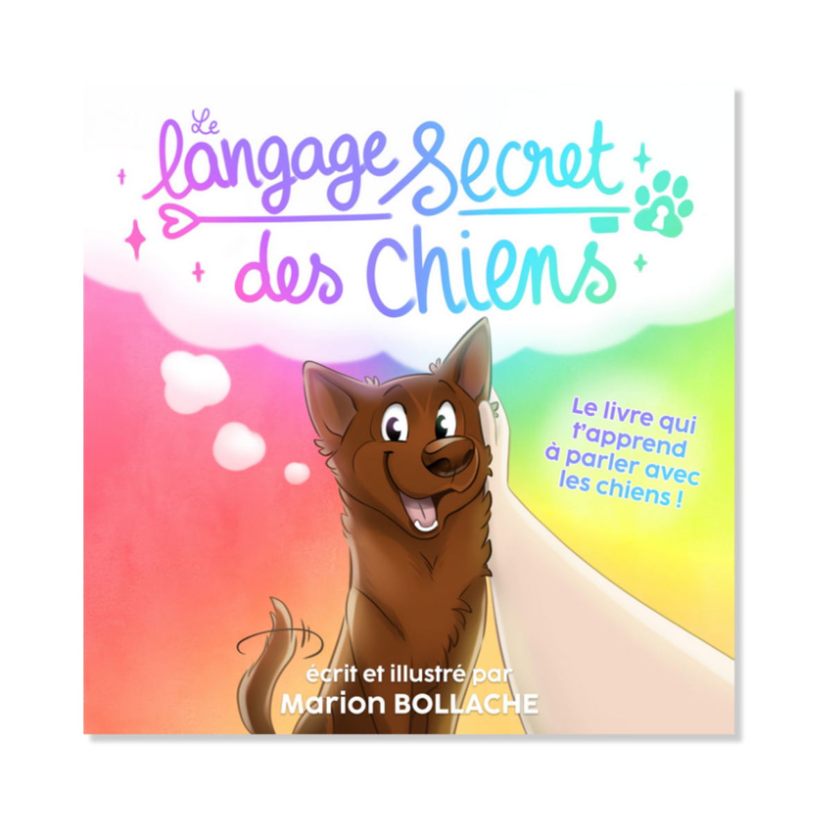 Le Langage Secret des Chiens
