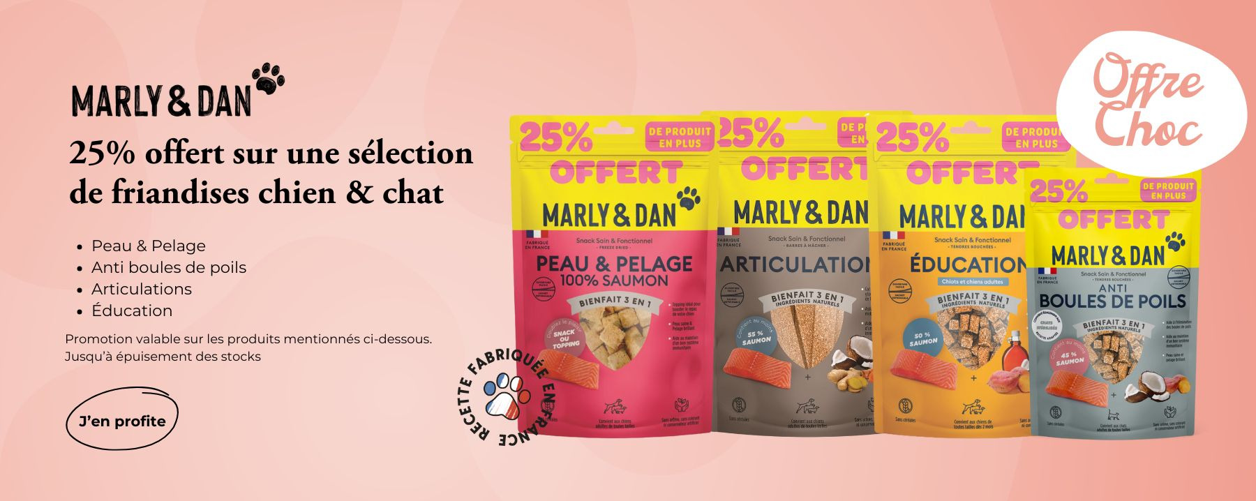 OFFRE MARLY AND DAN 25% OFFERTS